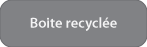 Boite recyclé